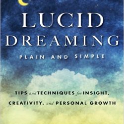 Robert Waggoner - Lucid Dreaming, Plain and Simple